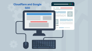 Read more about the article How Cloudflare and Google SEO Boost Site Speed & Visibility